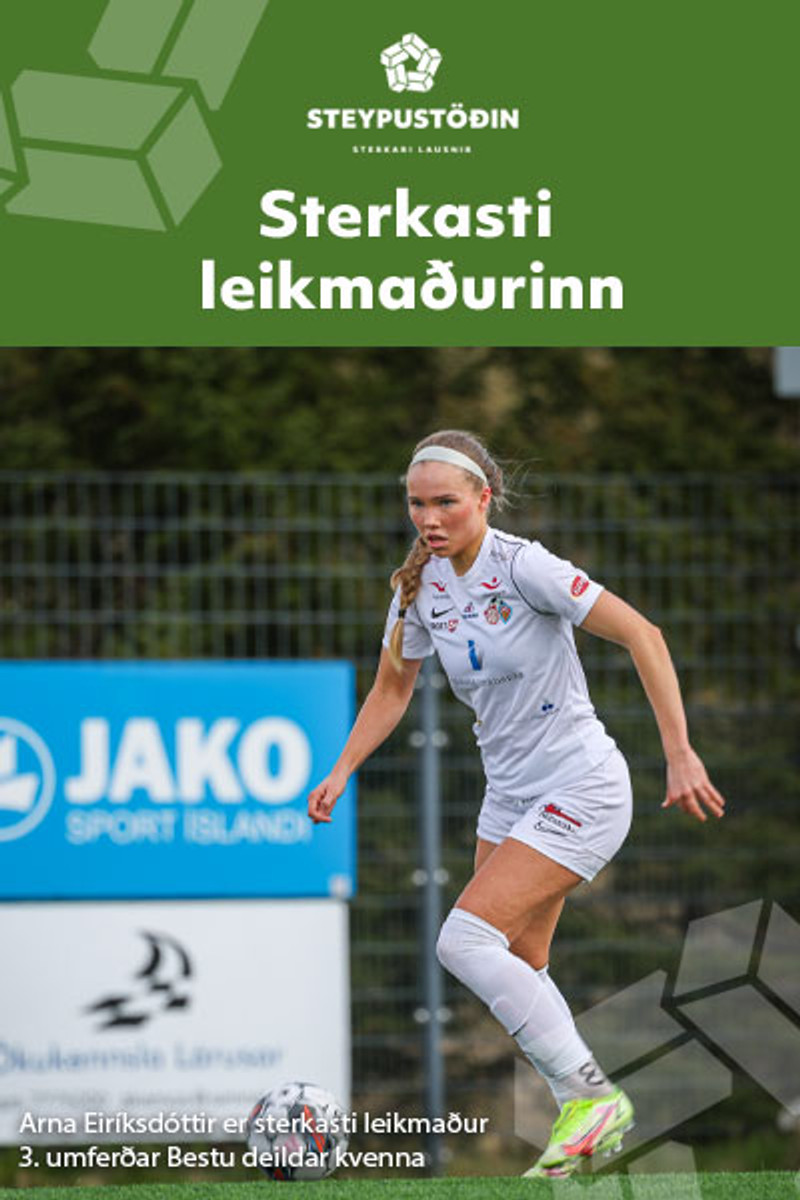 Arna Eiríksdóttir er leikmaður umferðarinnar.