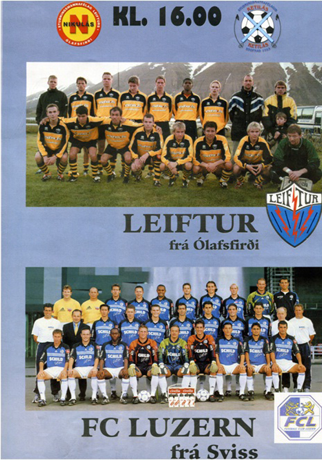 Auglýsing fyrir leik Leifturs og Luzern árið 2000.  Fyrri leikurinn á Ólafsfirði fór 2-2 en Leiftur fór síðan áfram á útivallarmörkum eftir 4-4 jafntefli í Sviss.