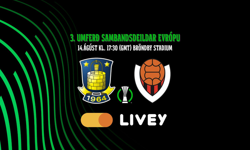 Bröndby – Víkingur í beinni á Livey