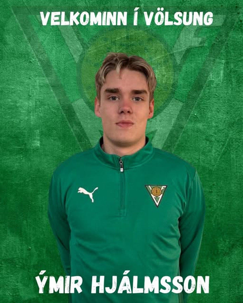 Ýmir Hjálmsson í Völsung (Staðfest)